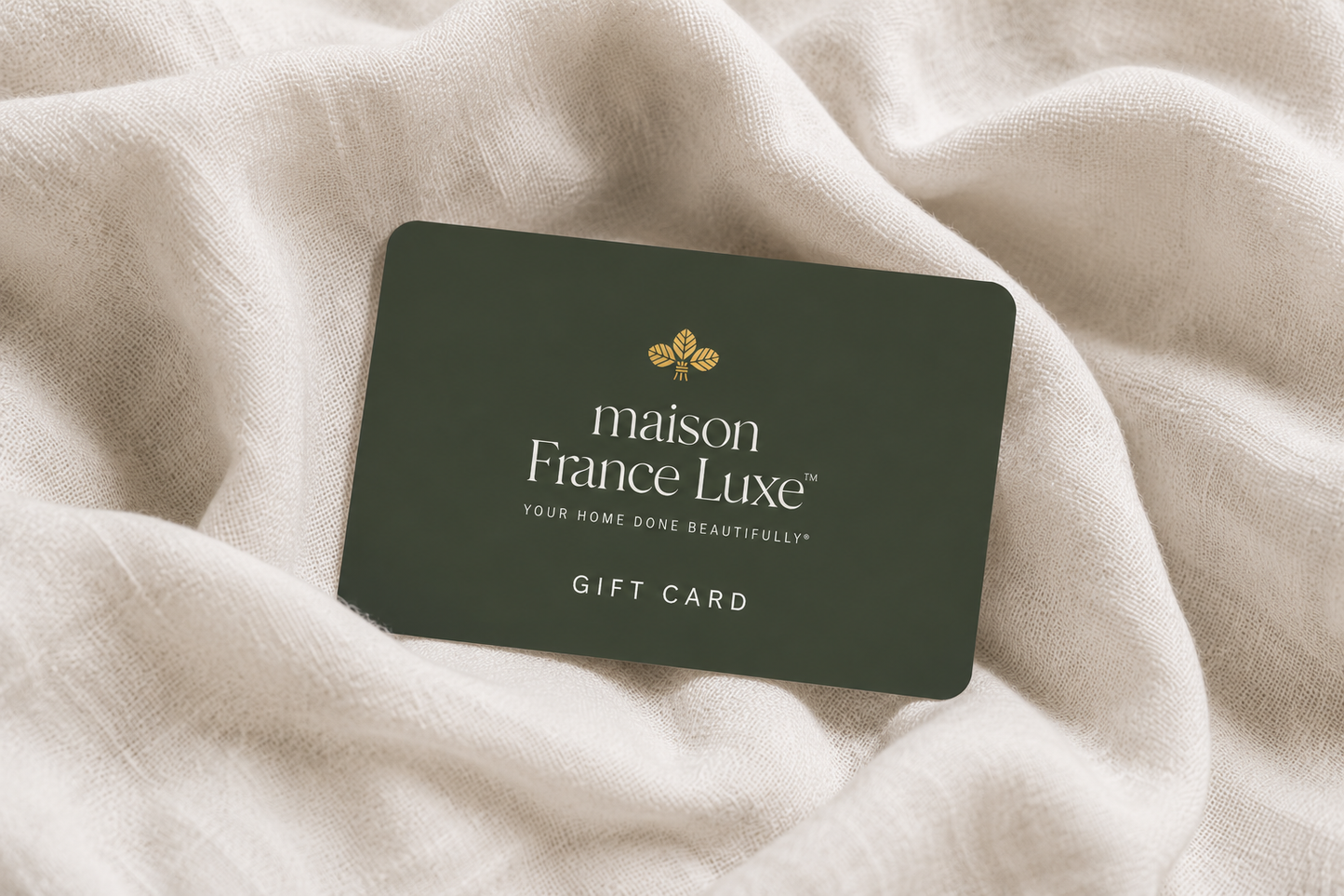 Maison France Luxe Gift Card