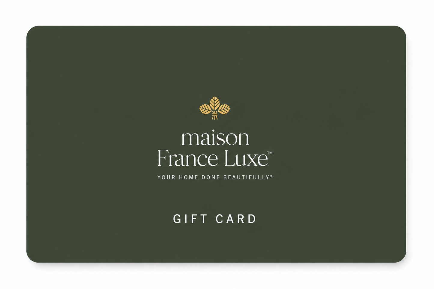 Maison France Luxe Gift Card